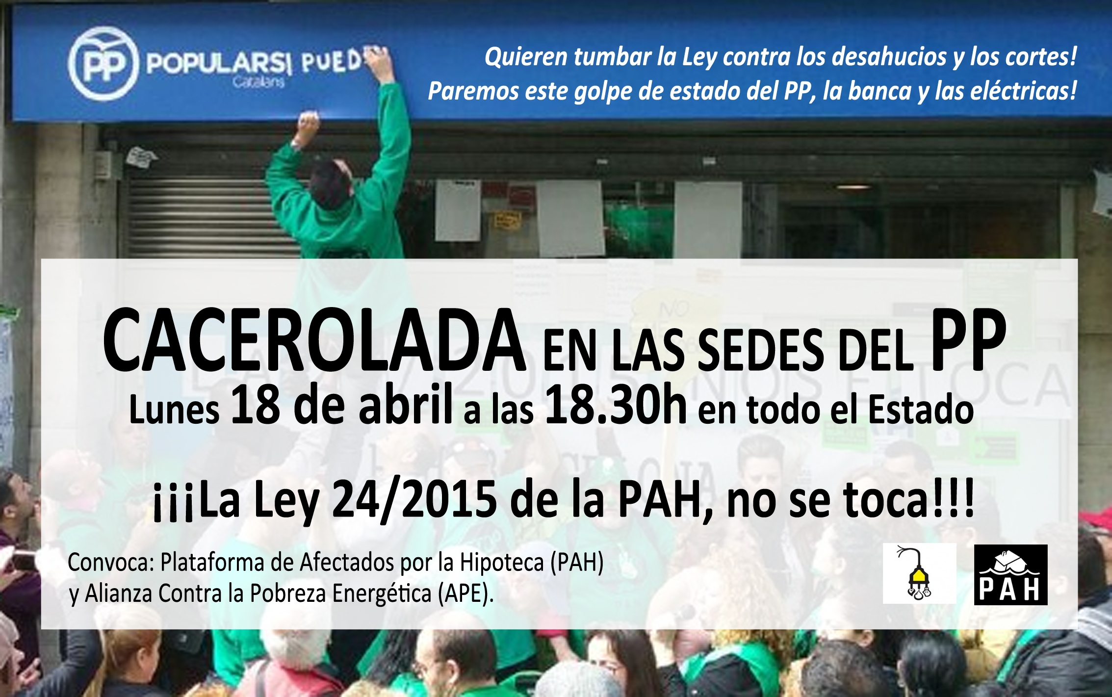 Lee más sobre el artículo ¡ESTE LUNES 18 DE ABRIL: CACEROLADA EN LAS SEDES DEL PP!