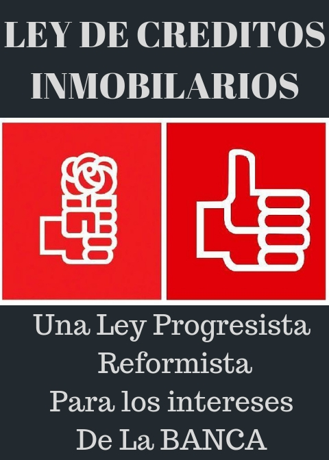 En este momento estás viendo PSOE, cómplice de la banca y marca blanca del PP y Ciudadanos, se retrata como el nuevo partido de los desahucios