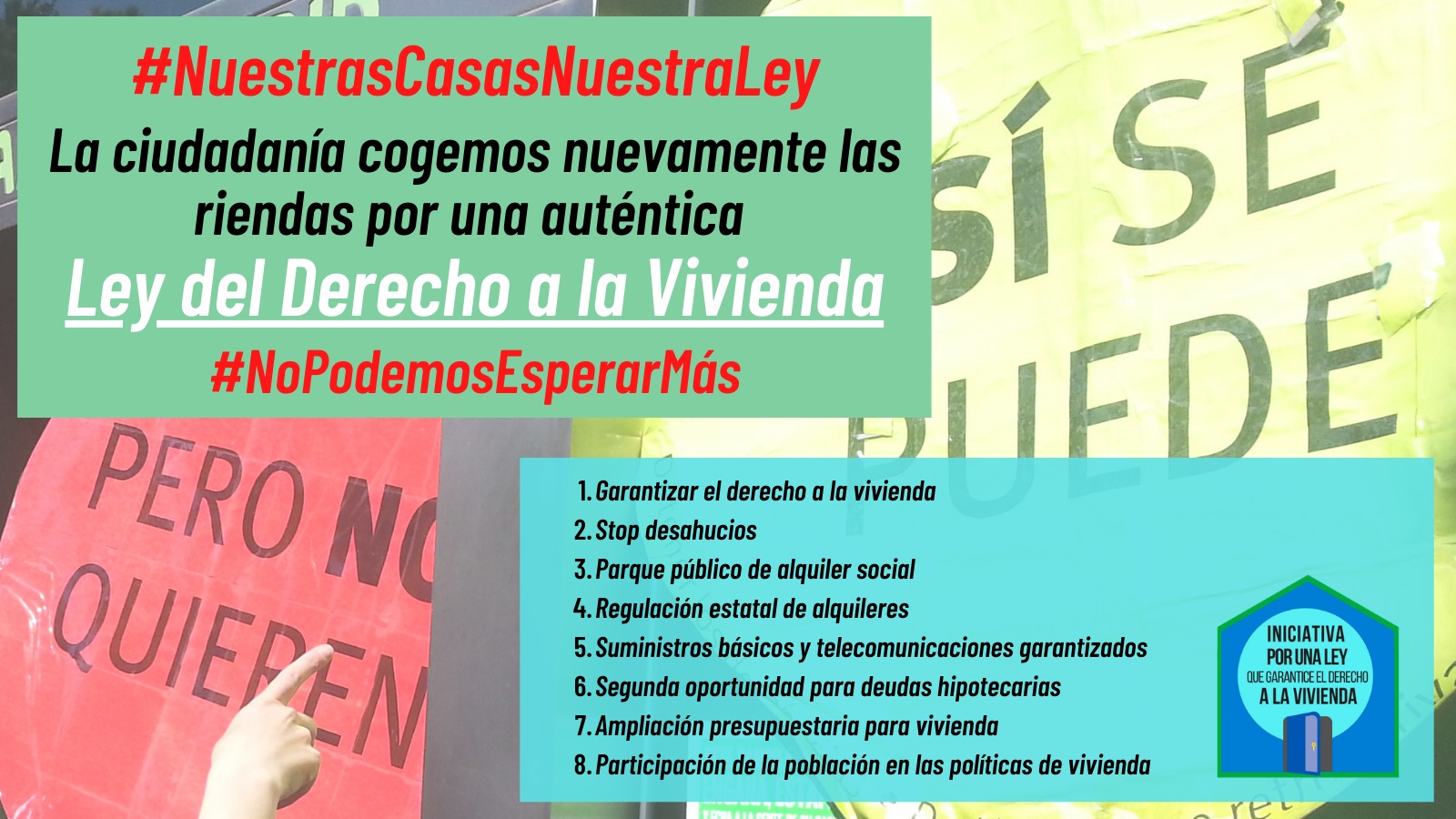 Lee más sobre el artículo La ciudadanía cogemos nuevamente las riendas por una auténtica Ley del Derecho a la Vivienda