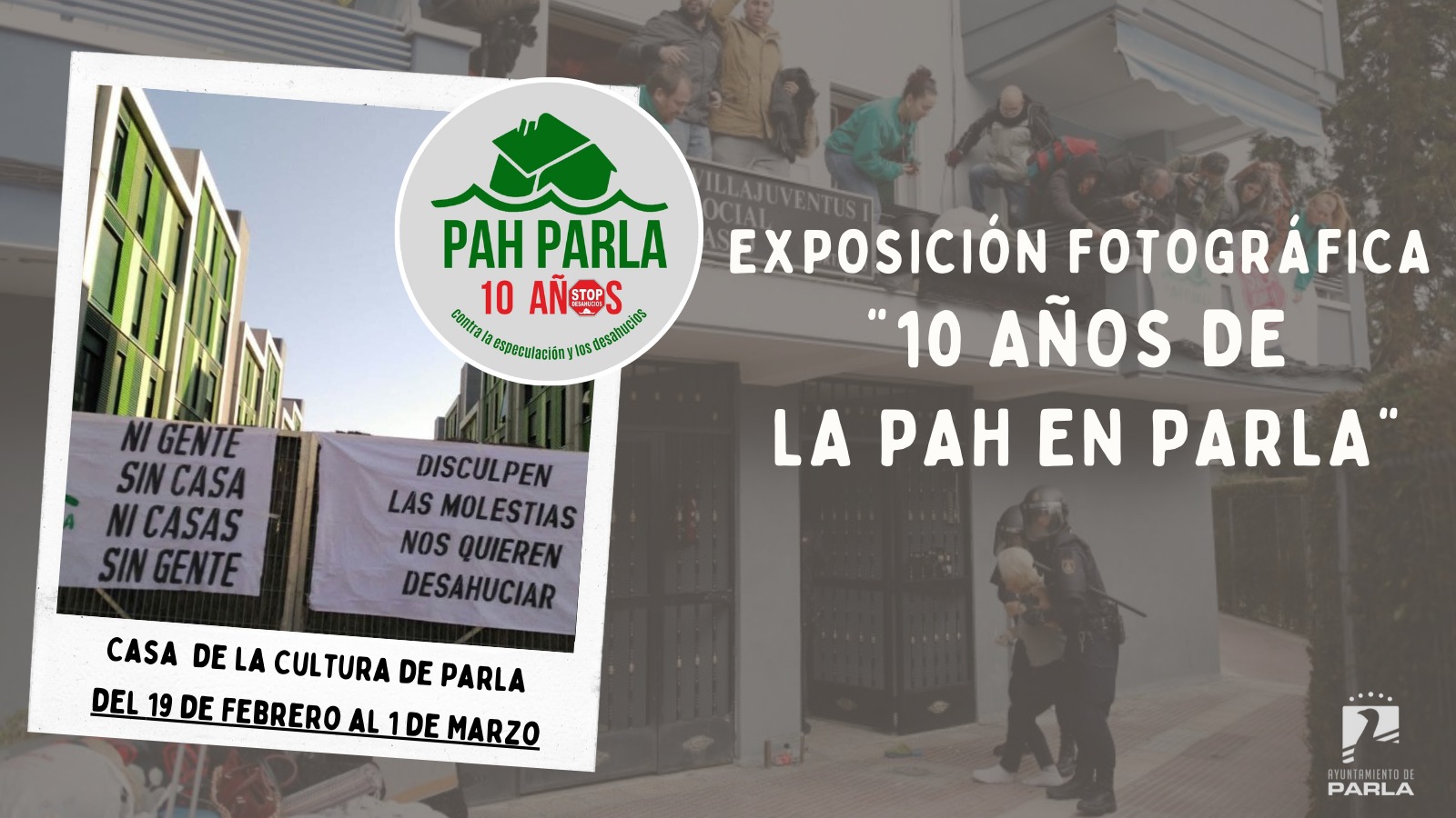 Lee más sobre el artículo Exposición «10 Años de La PAH en Parla»